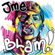 JME - Blam